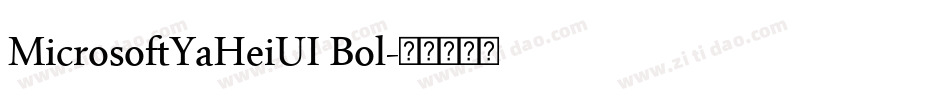 MicrosoftYaHeiUI Bol字体转换